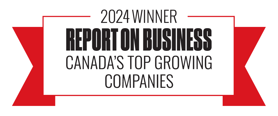 Report on Business: 2024 Winner for Canada's Top Growing Companies